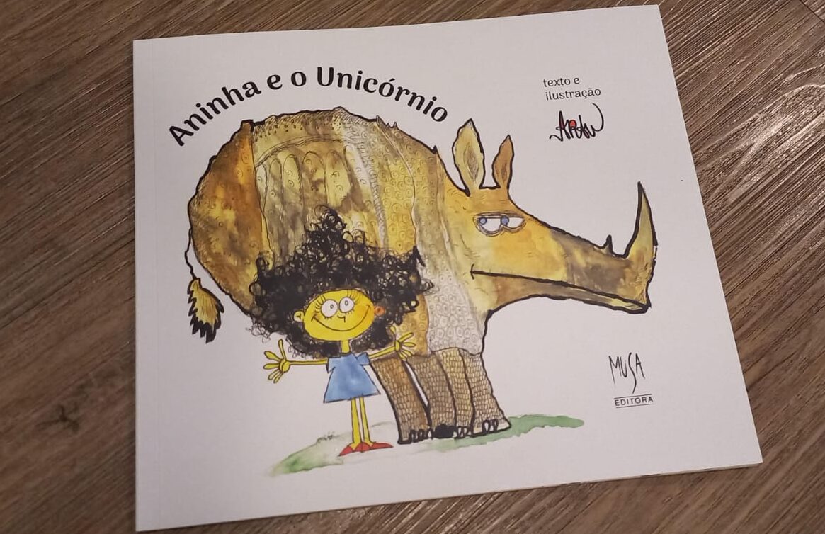 “Aninha e o Unicórnio”, o belo livro infantil do meu web amigo Edson Aran